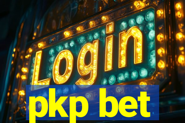 pkp bet